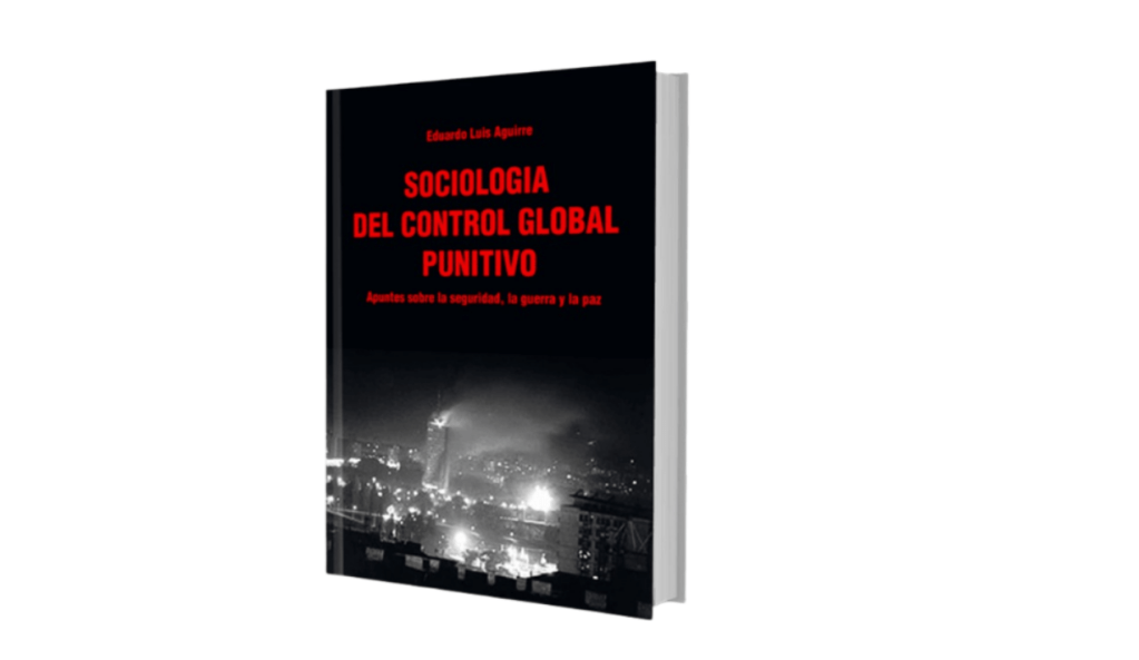Actualizando el estado del control global punitivo y el futuro como&nbsp;amenaza